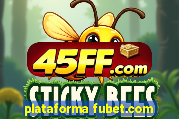 plataforma fubet.com